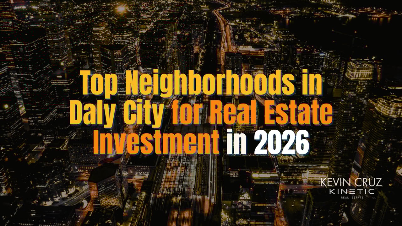 Top Neighborhoods in Daly City for Real Estate Investment in 2026