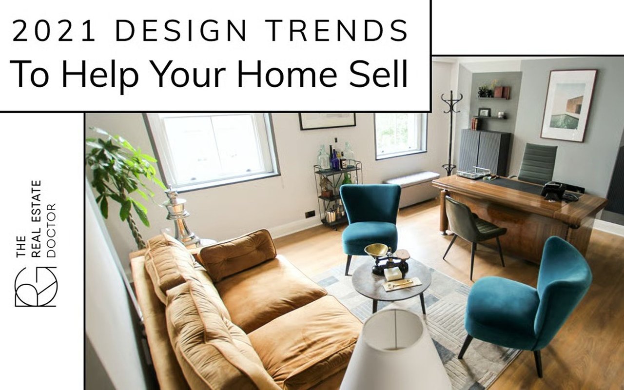 2021 Design Trends to Help Your Home Sell