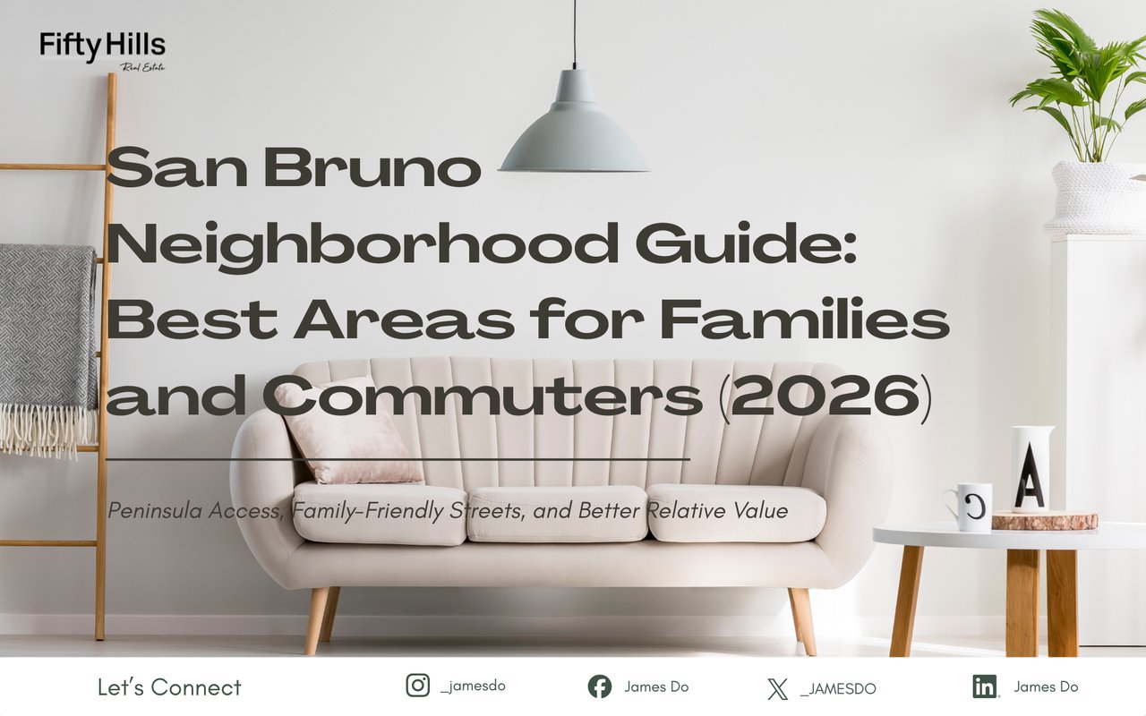 San Bruno Neighborhood Guide: Best Areas for Families and Commuters (2026)