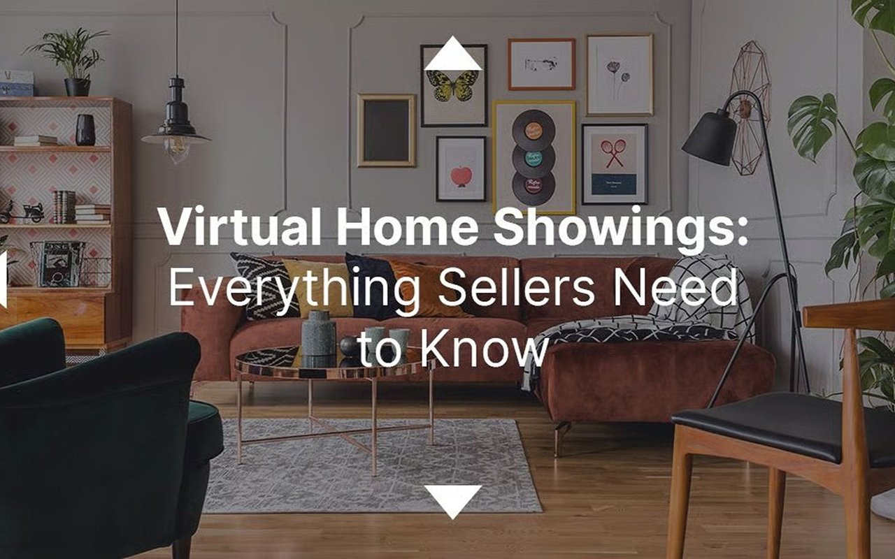 Here’s What Every Seller Needs to Know About Virtual Showings