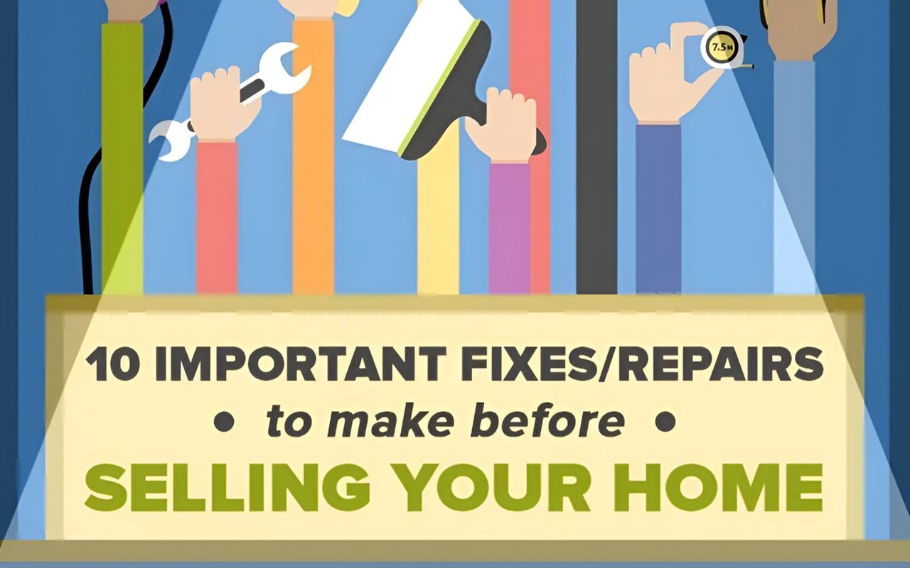 10 Important Fixes/Repairs To Make Before Selling Your Home