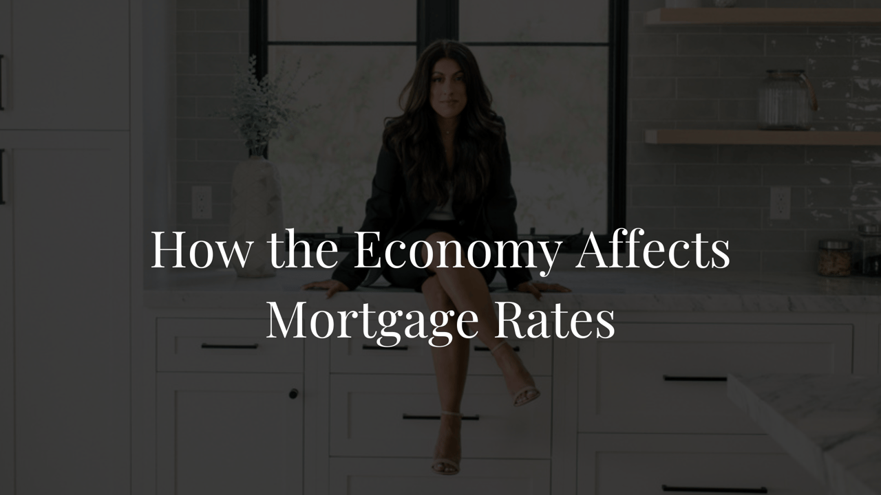 How the Economy Affects Mortgage Rates