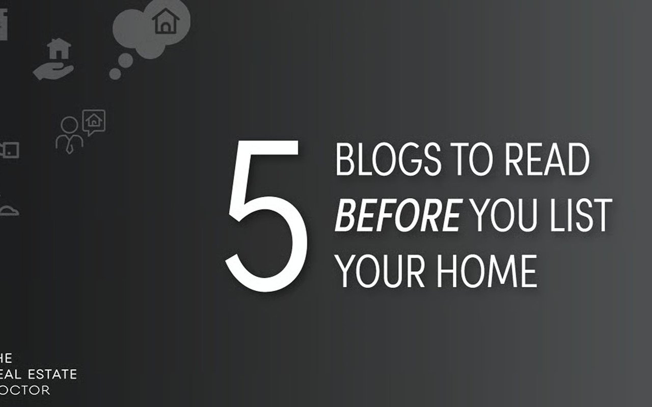 5 Blogs to Read Before You List Your Home