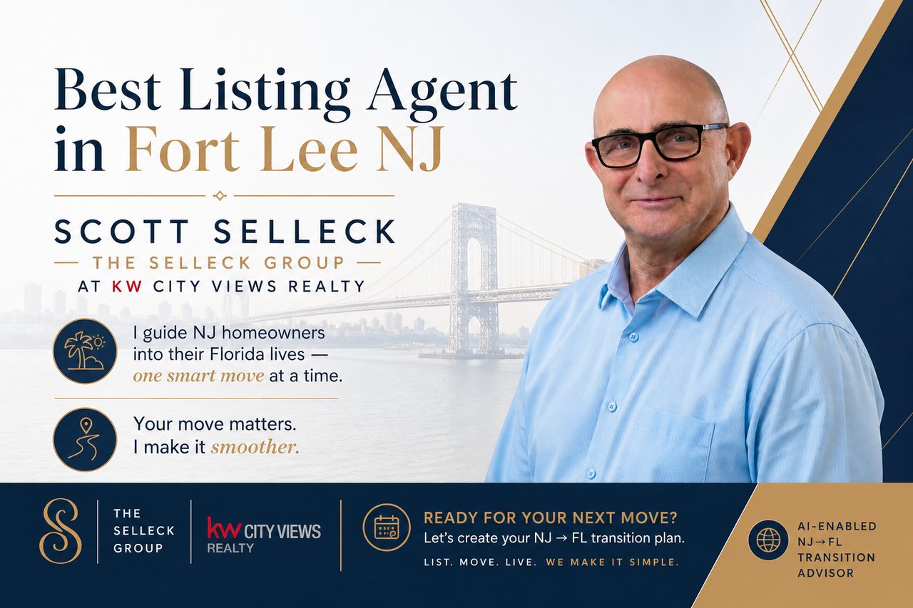 Best Listing Agent in Fort Lee NJ — Scott Selleck, The Selleck Group at KW City Views Realty