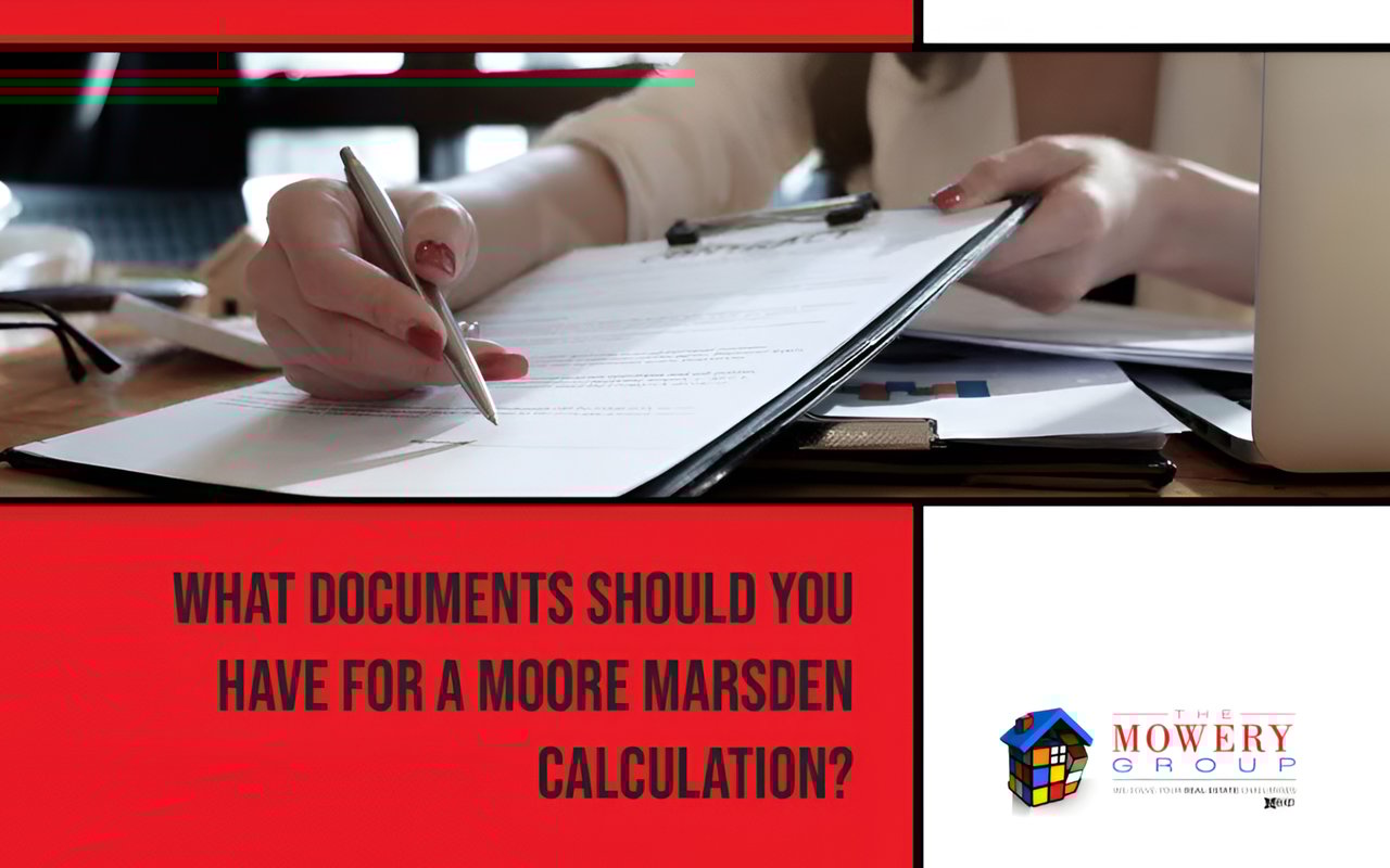 What Documents Should You Have for a Moore Marsden Calculation?