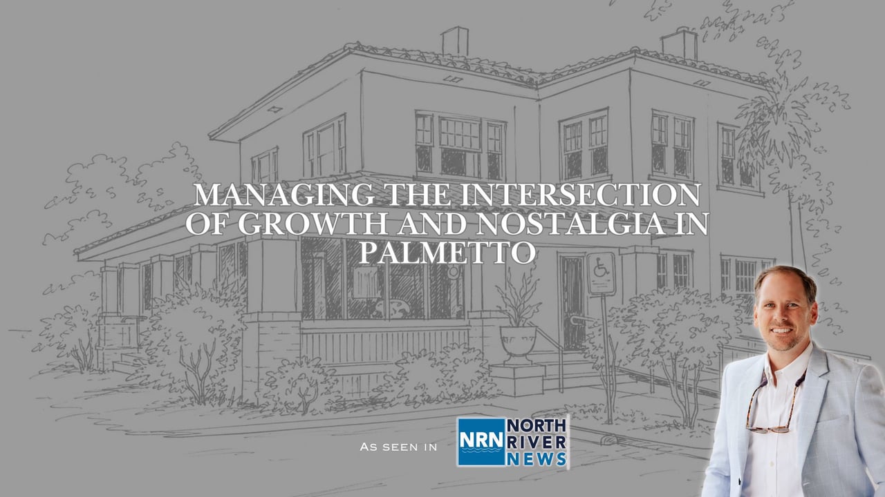 Managing the Intersection of Growth and Nostalgia in Palmetto