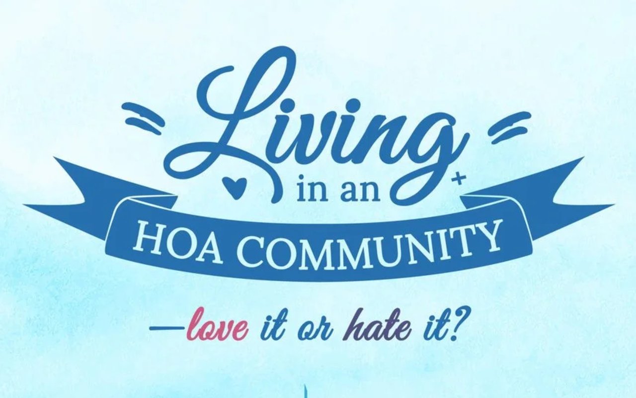 Graphic reading “Living in an HOA Community — love it or hate it?”