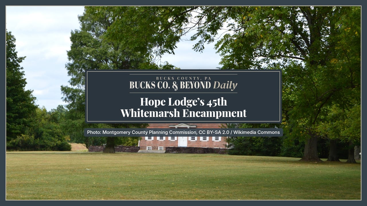 Hope Lodge's 45th Whitemarsh Encampment Returns Nov. 7