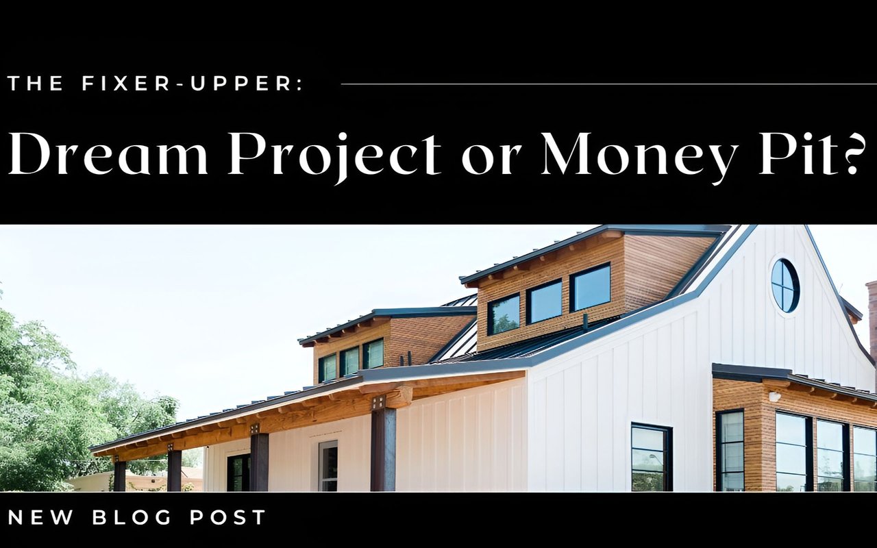 The Fixer-Upper: Dream Project or Money Pit?