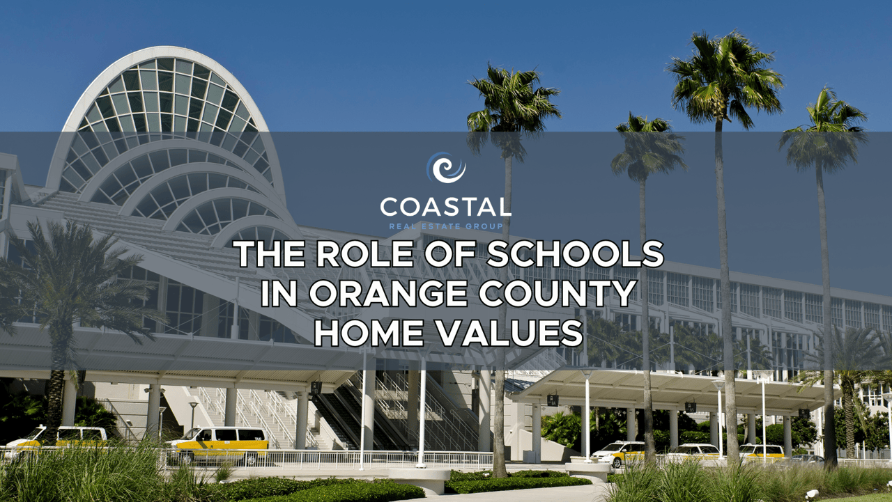 The Role of Schools in Orange County Home Values