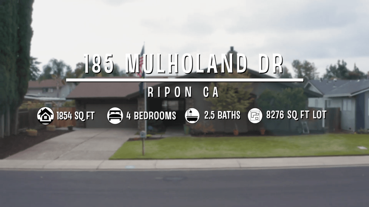 185 Mulholand Dr. Ripon CA 95366