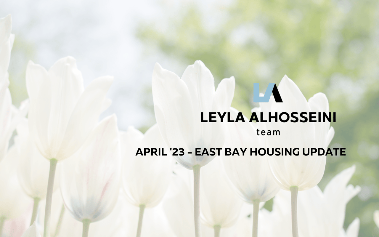 East Bay April '23 Real Estate Update 