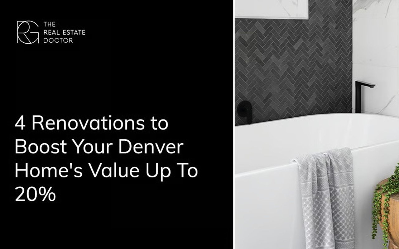 4 Renovations to Boost Your Denver Home's Value Up To 20%
