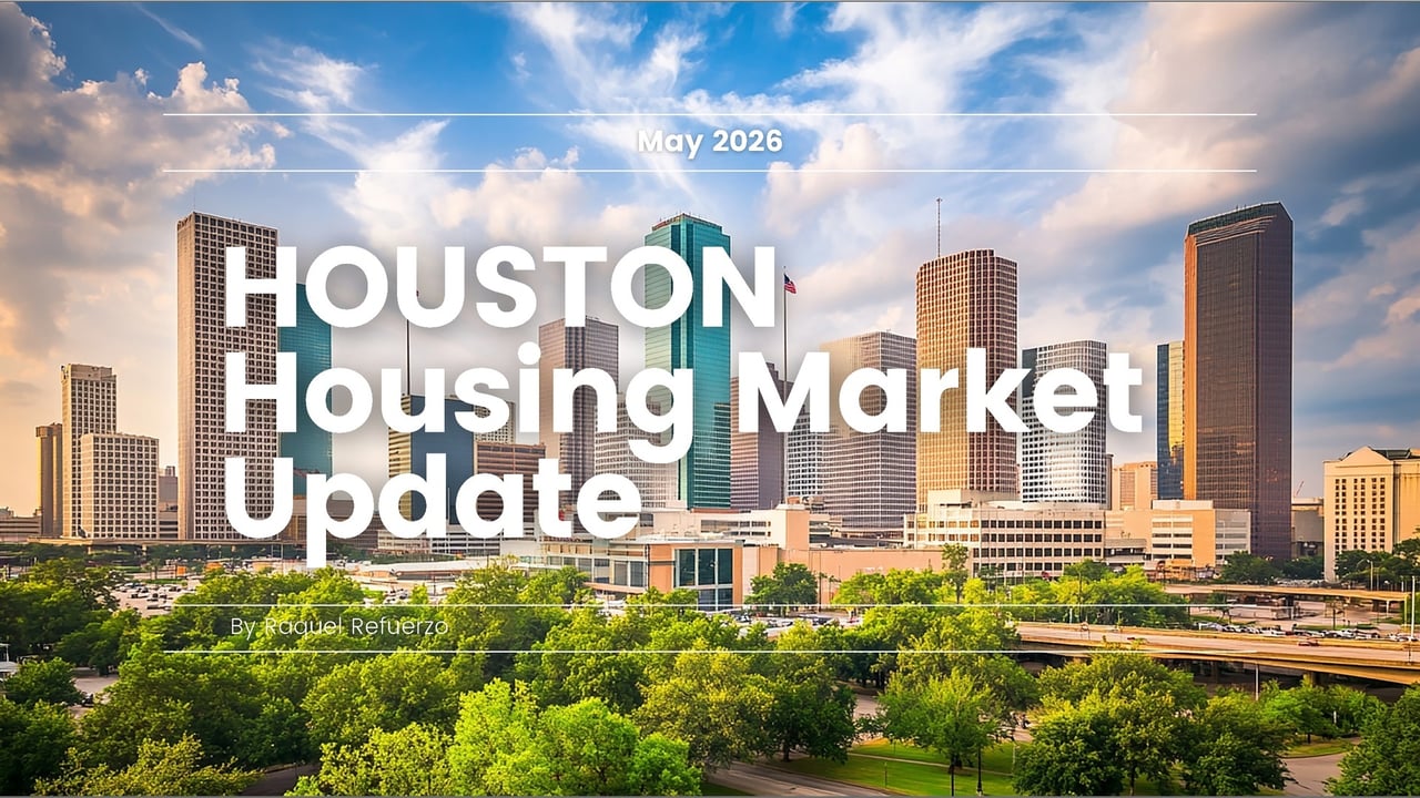 Houston Housing Market Update May 2026 by Raquel Refuerzo, Houston TX skyline aerial view with downtown skyscrapers