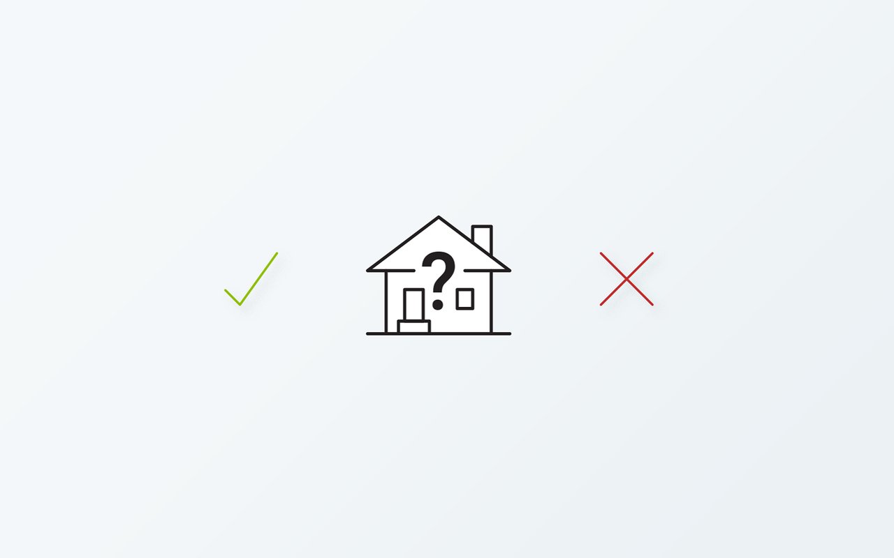 House with a question mark between a green check mark and red cross.