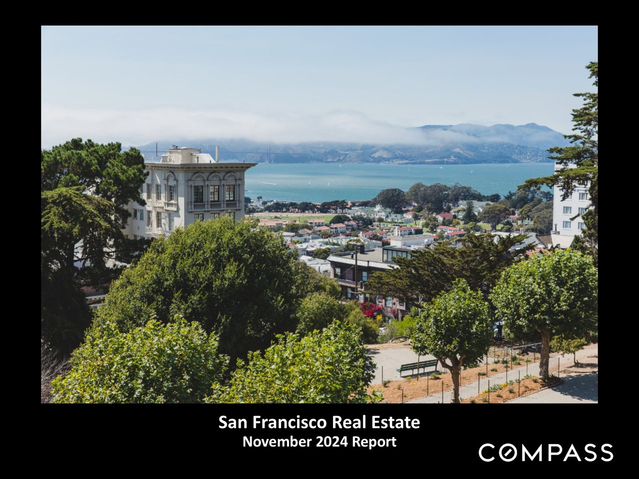 San Francisco Market Conditions November 2024 