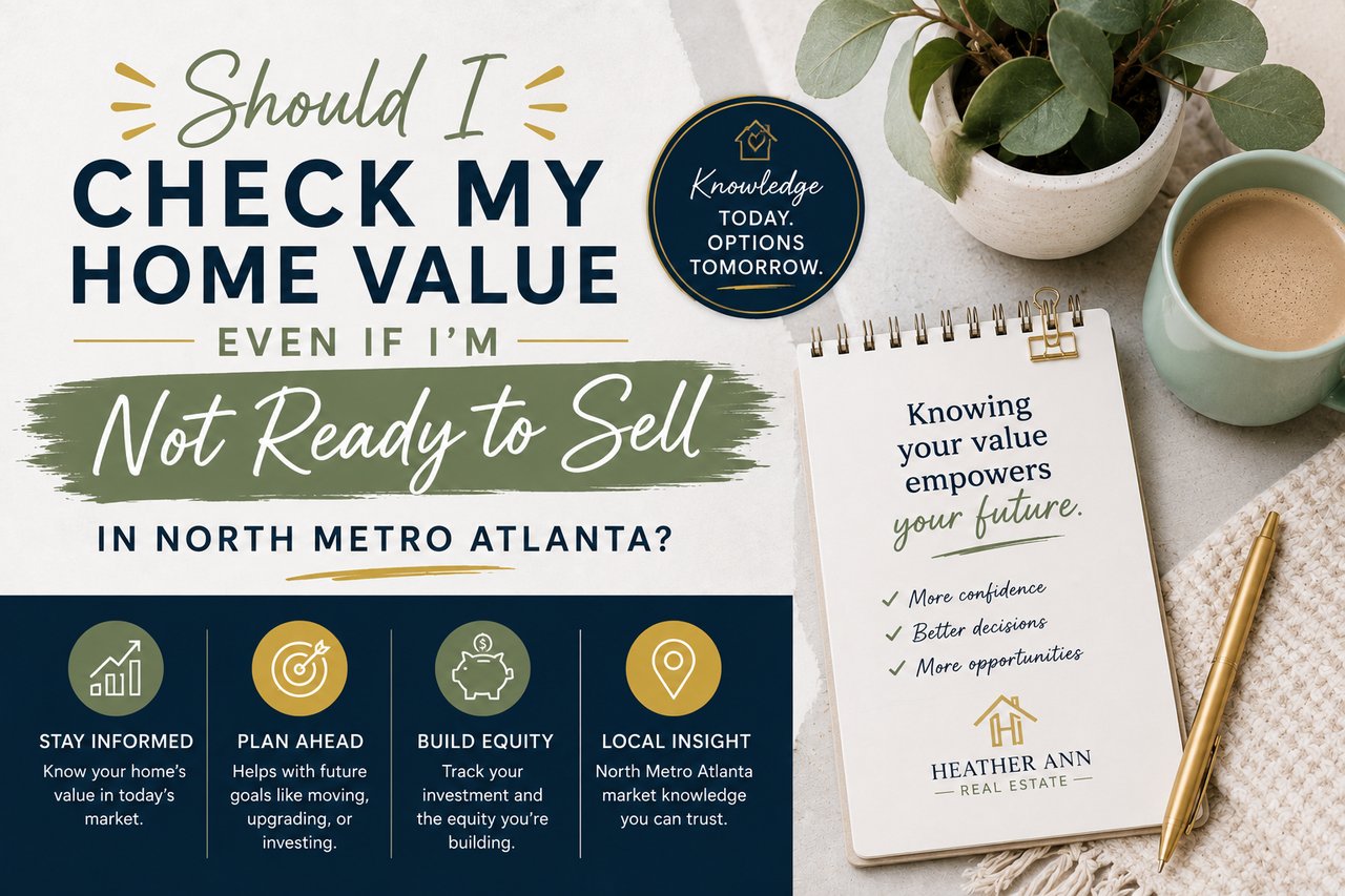 Should I Check My Home Value Even If I'm Not Ready to Sell in North Metro Atlanta? cover