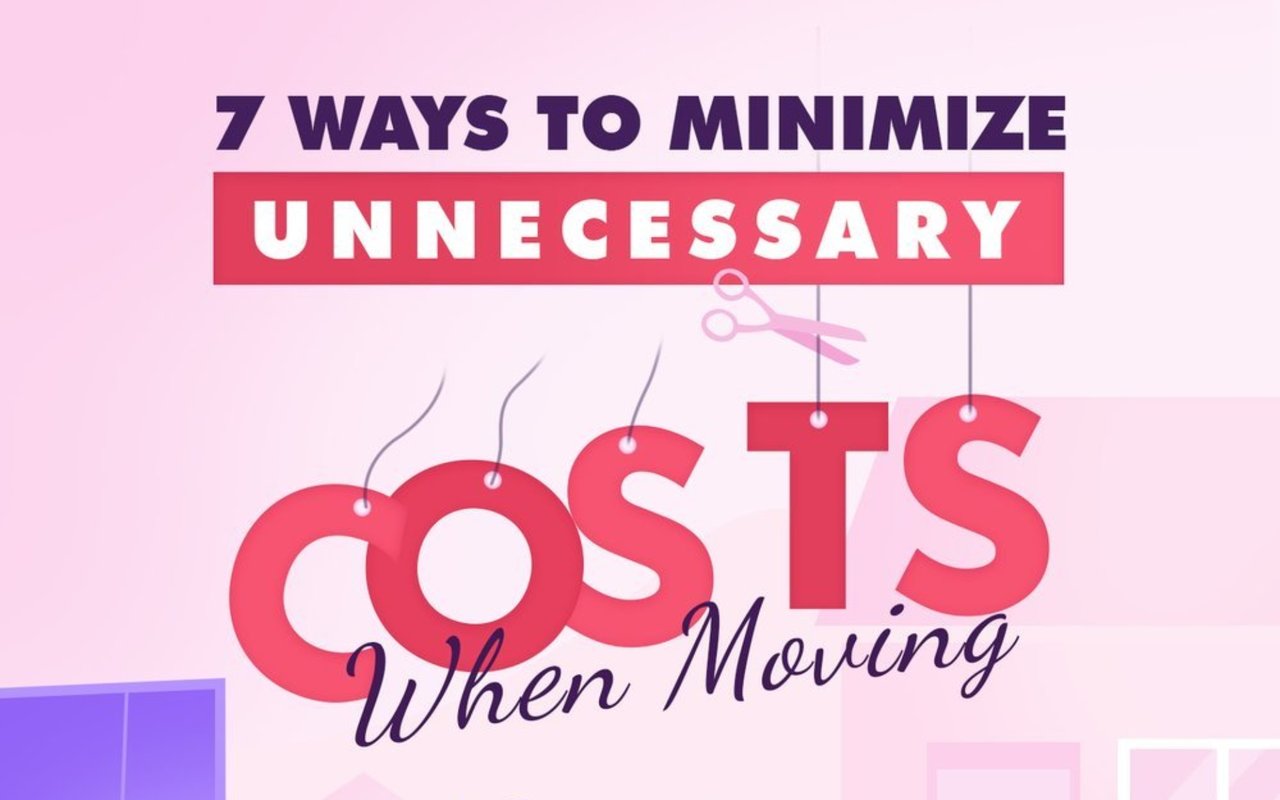 7 ways to minimize unnecessary costs when moving