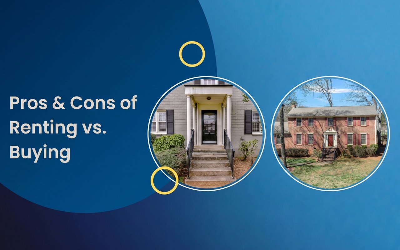 Pros & Cons of Renting vs. Buying