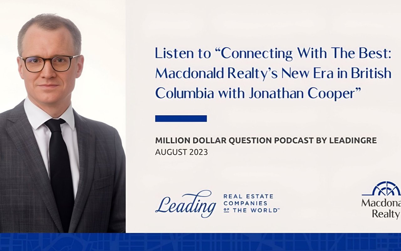 Connecting With The Best: Macdonald Realty’s New Era in British Columbia with Jonathan Cooper | Million Dollar Question by LeadingRE