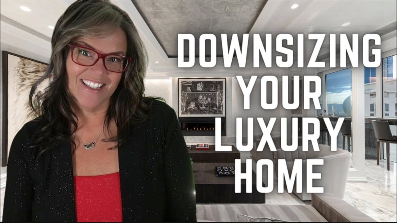 Thinking about Downsizing Your Luxury Property?