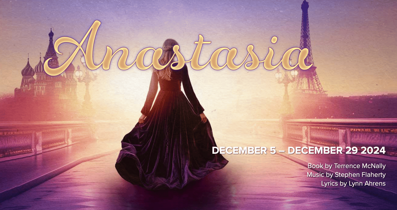 Embark on a Journey to the Past with 'Anastasia' at Hillbarn Theatre