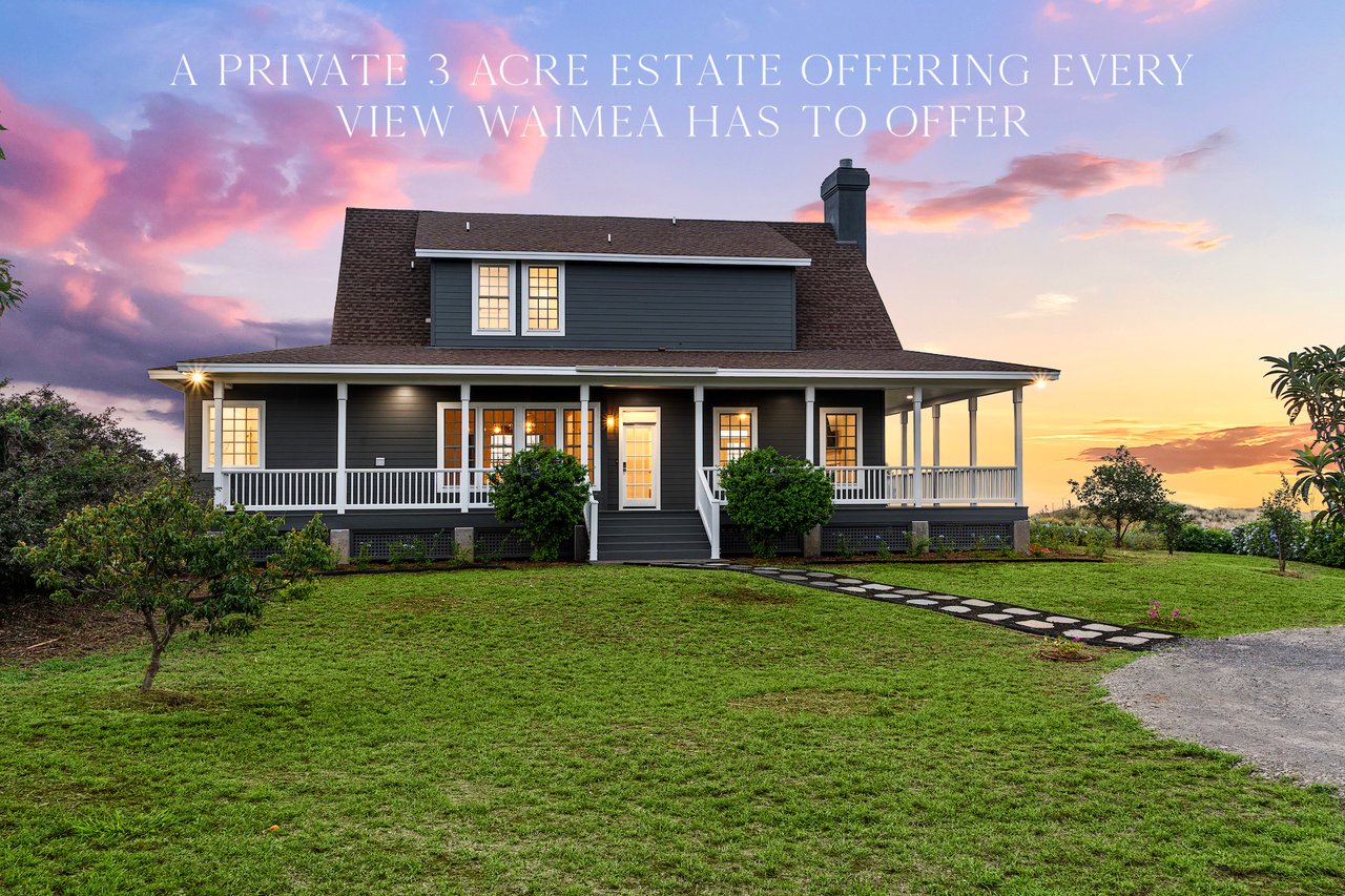 Magic of Panoramic Upcountry Living in Waimea