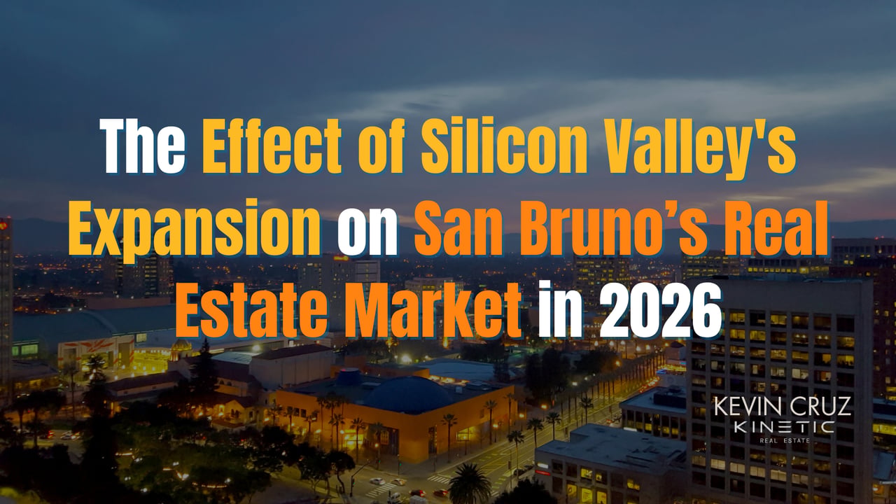 The Effect of Silicon Valley's Expansion on San Bruno’s Real Estate Market in 2026