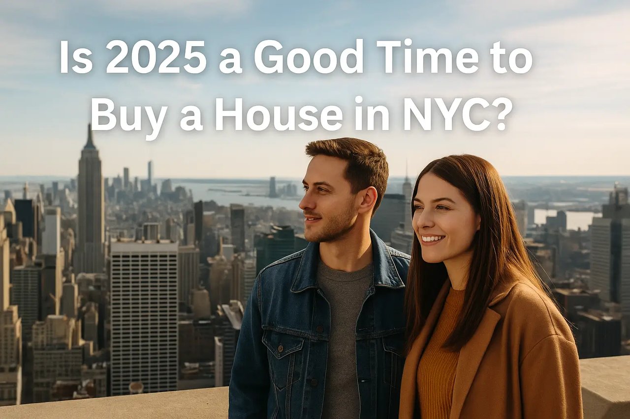 NYC real estate 2025", "should I buy a house in NYC 2025