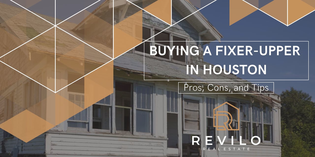 Buying a Fixer-Upper in Houston: Pros, Cons, and Tips.