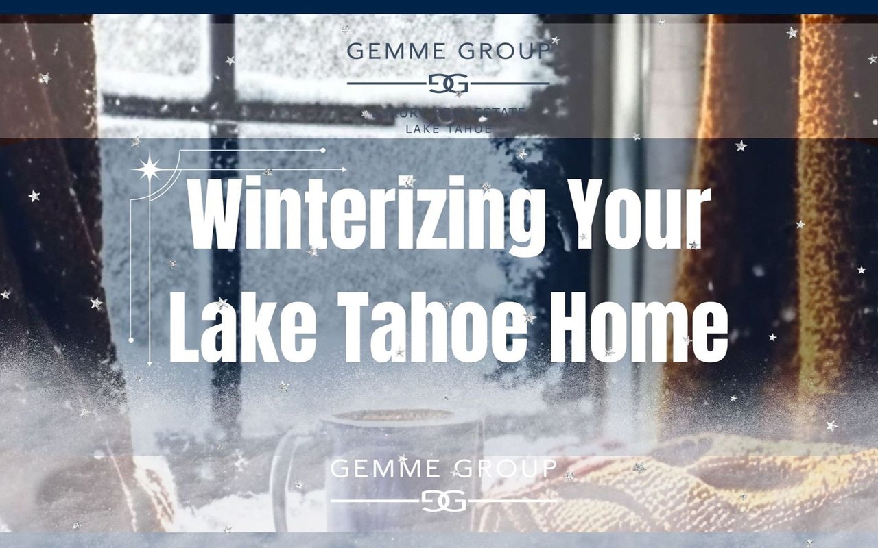 Winterizing Your Lake Tahoe Home