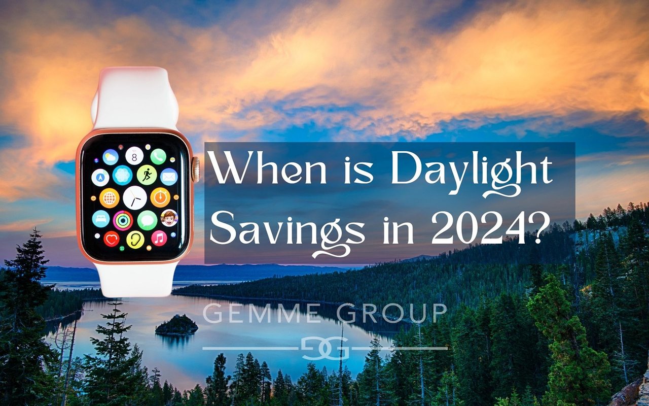 Daylight saving time 2024 graphic with a smartwatch over a sunset lake and Gemme Group branding.