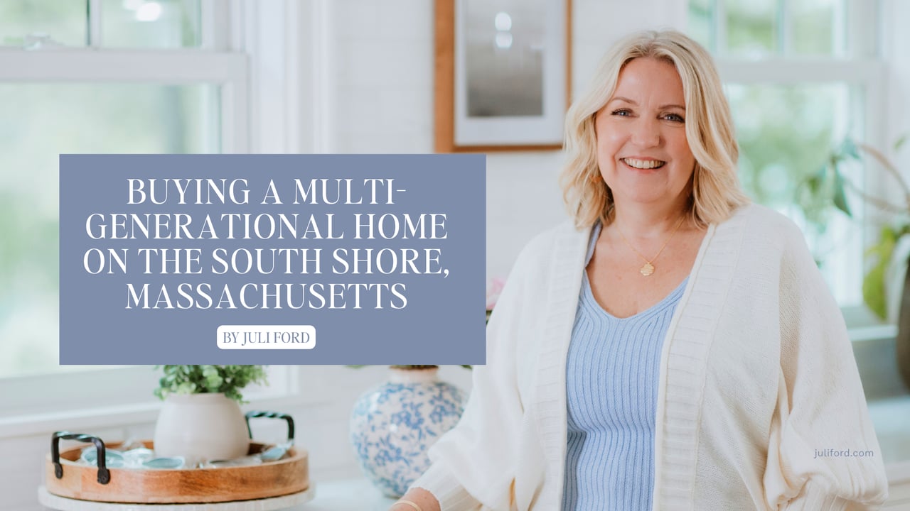 Buying a Multi-Generational Home on the South Shore cover