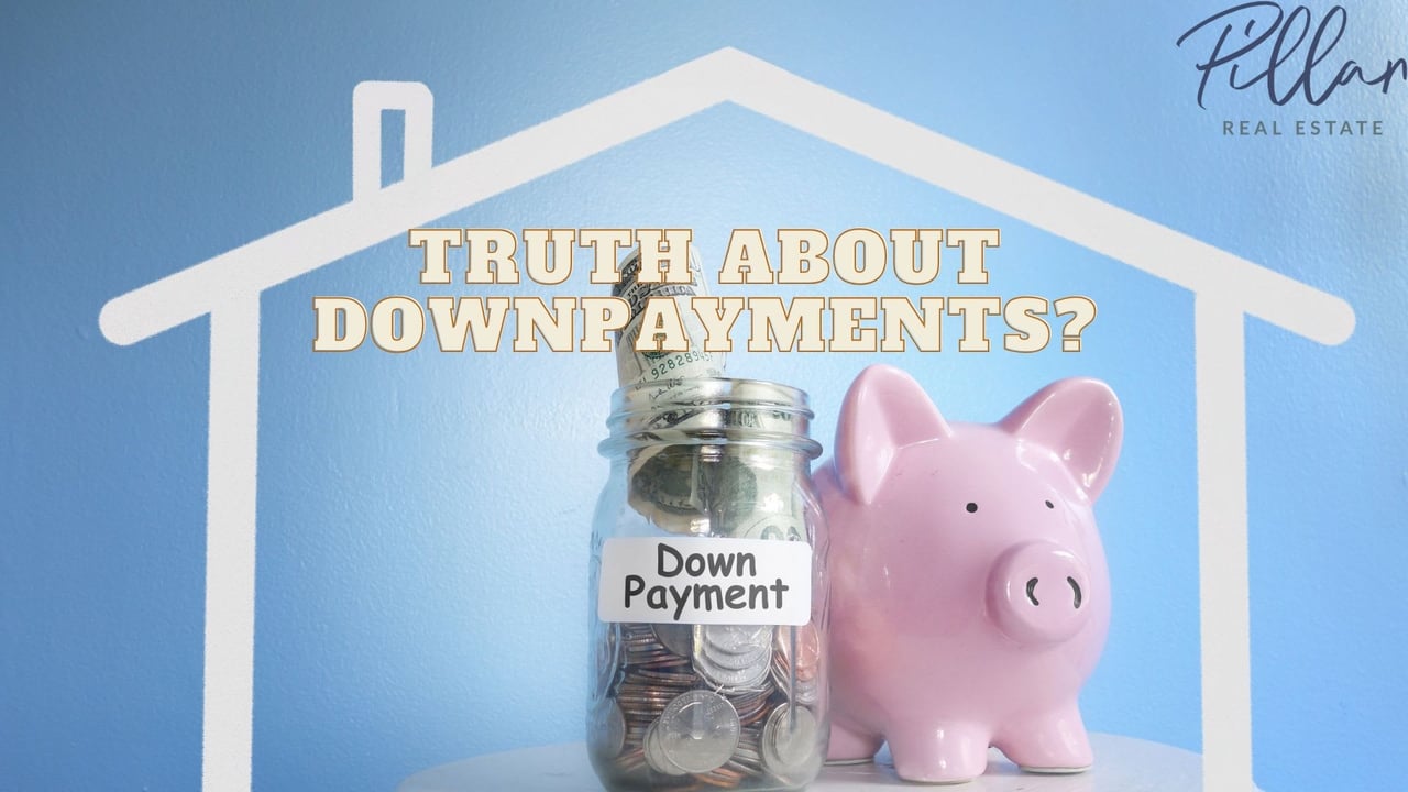 The Truth About Down Payments