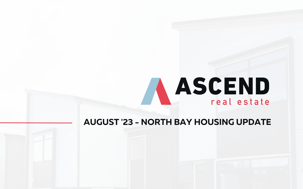 North Bay August '23 Real Estate Update Ascend RE