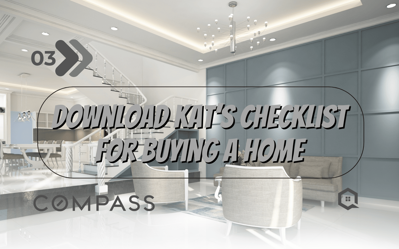 Step 3 - Download Kat’s Checklist for Buying a Home Page