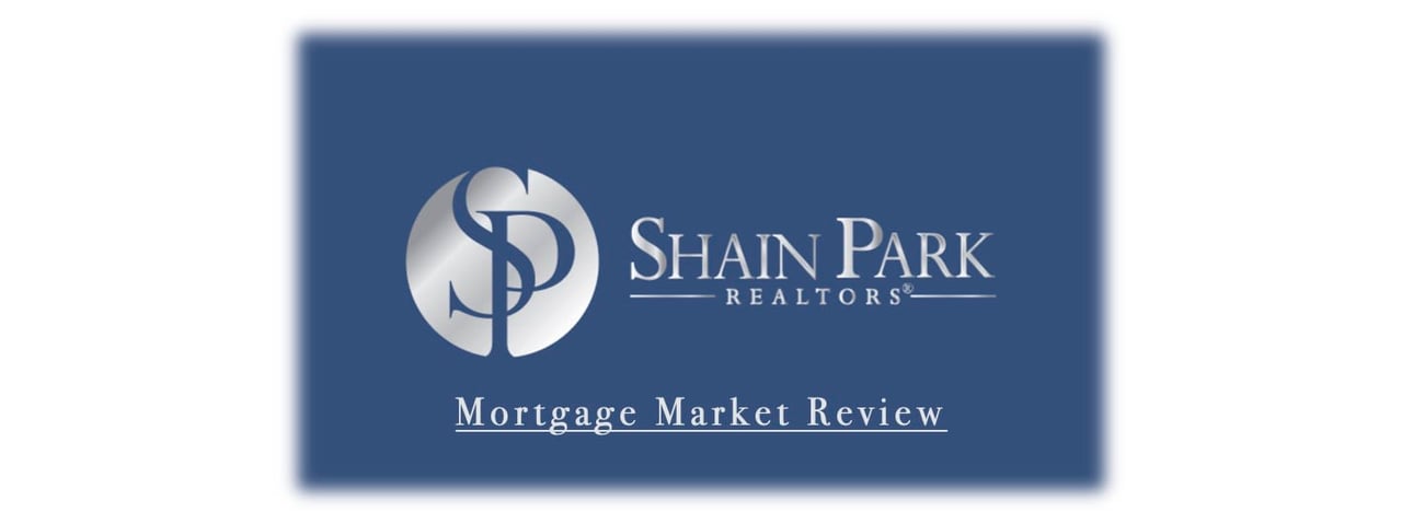 Shainpark Realtors Mortgage Review - August 7, 2023