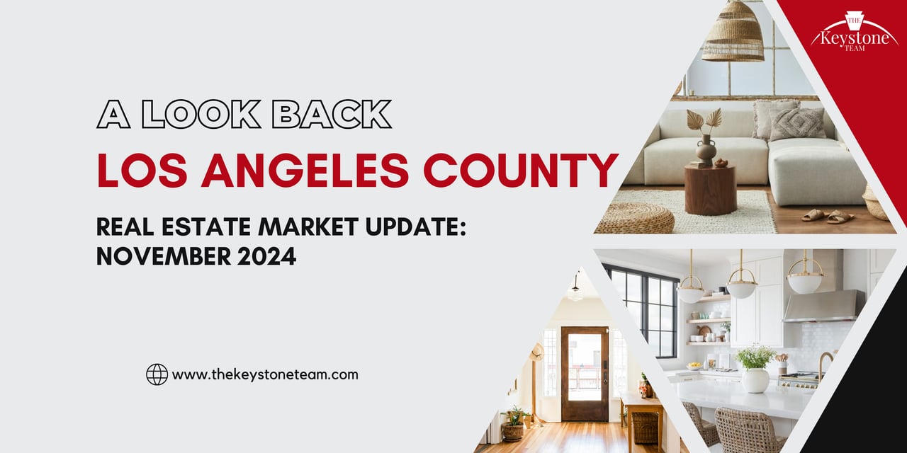 Los Angeles County Real Estate Market Update - November 2024