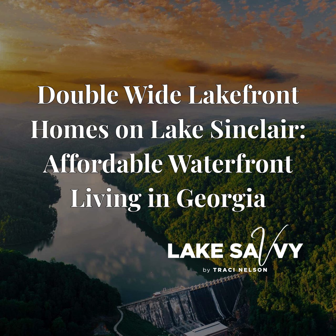 Double Wide Lakefront Homes on Lake Sinclair: Affordable Waterfront Living in Georgia