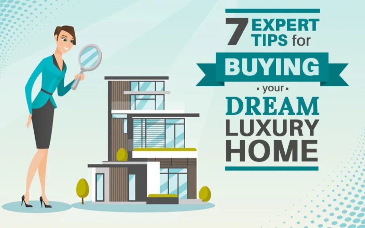 7 expert tips for buying your dream luxury home.