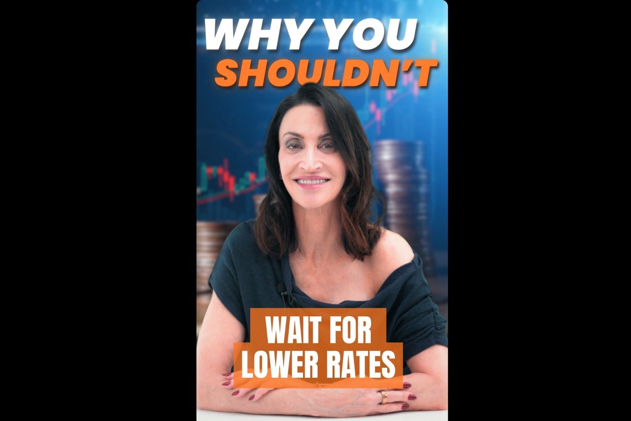 Why Waiting for Lower Rates Is a Costly Mistake