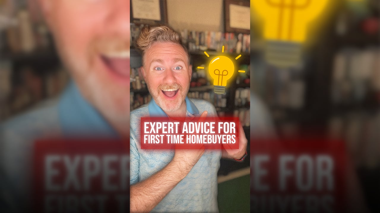 Expert Advice For First Time Home Buyers