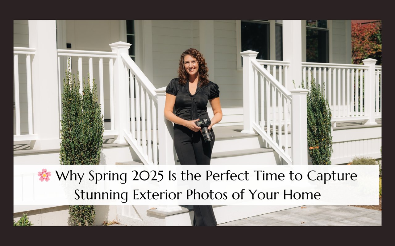 🌸 Why Spring 2025 Is the Perfect Time to Capture Stunning Exterior Photos of Your Home
