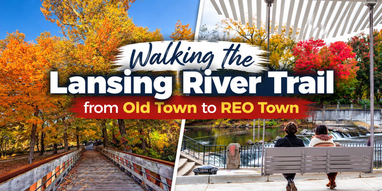 Walking the Lansing River Trail from Old Town to REO Town cover