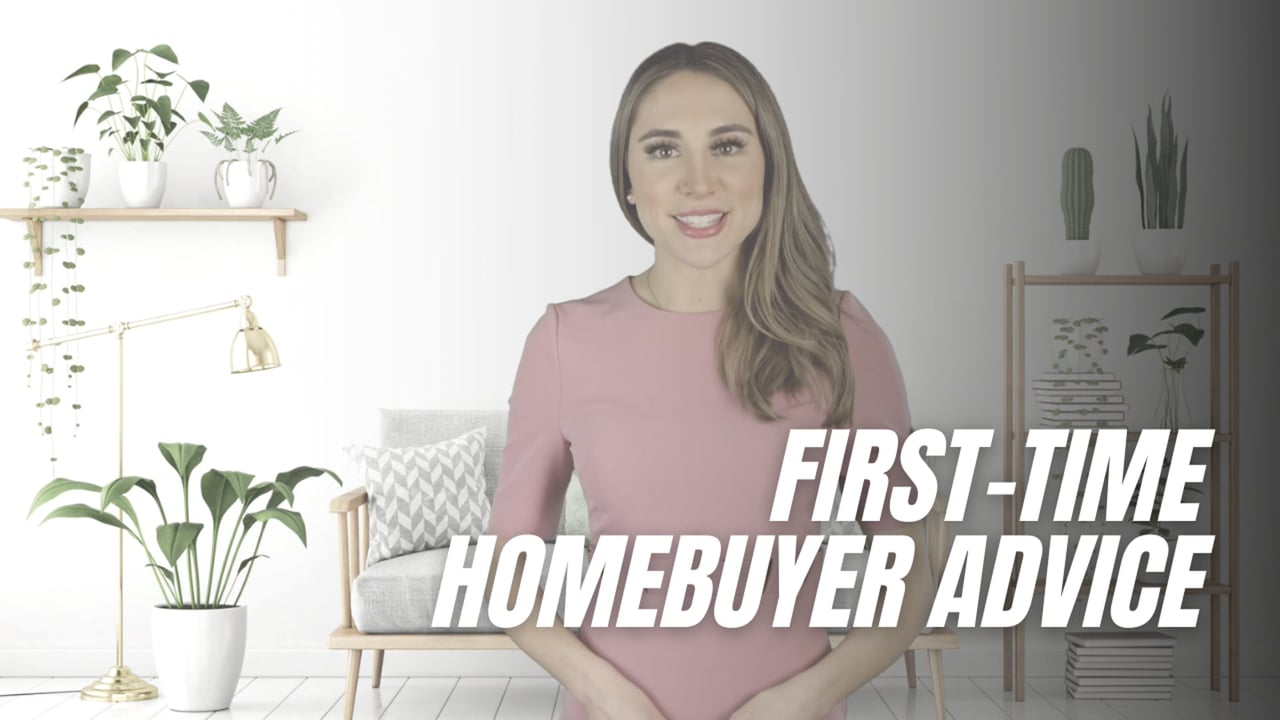 First-Time Homebuyer Advice