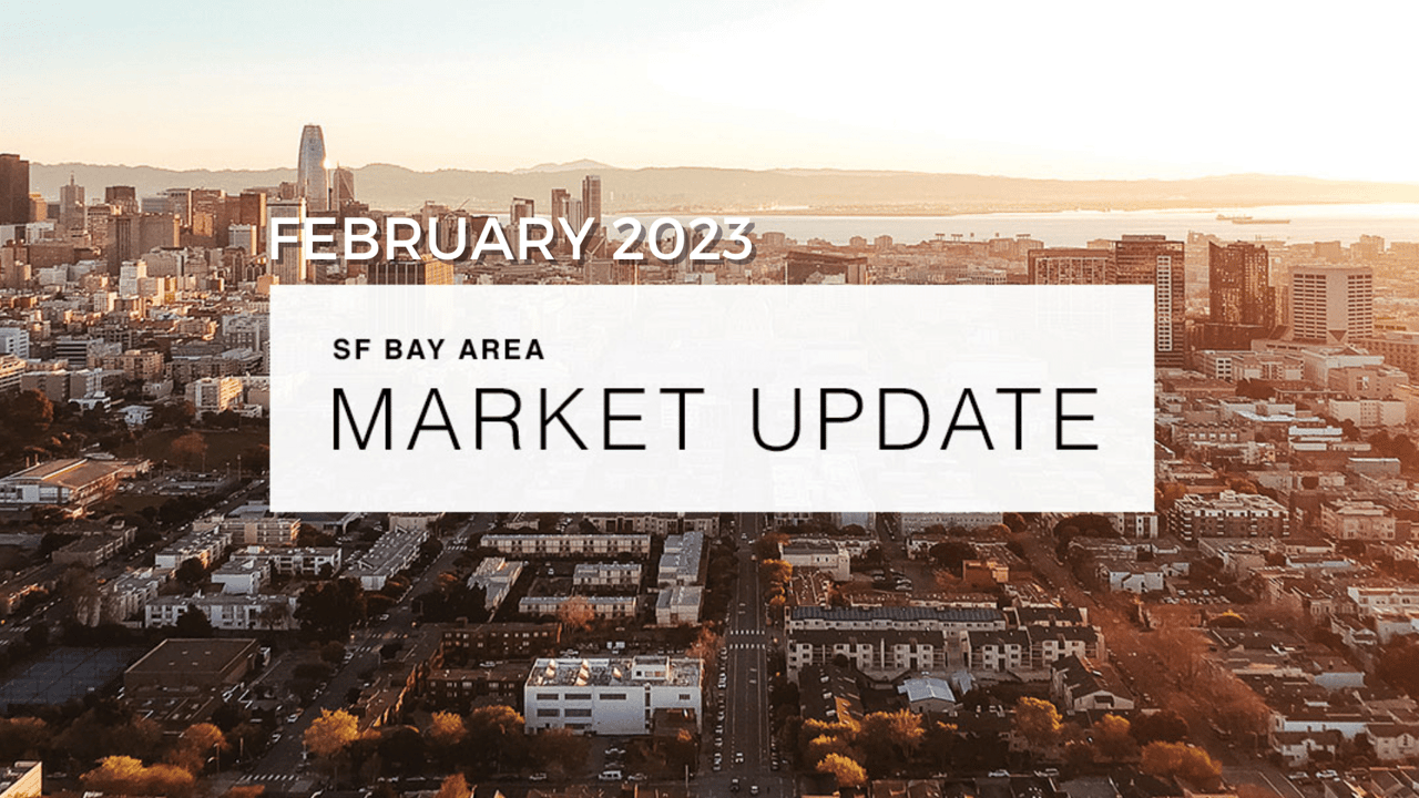 San Francisco Market Update - February 2023