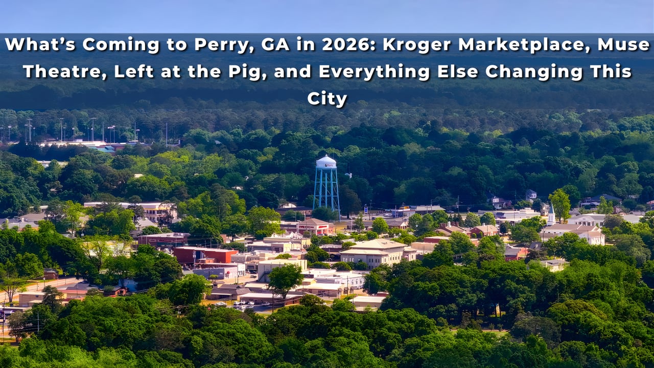 What’s Coming to Perry, GA in 2026: Kroger Marketplace, Muse Theatre, Left at the Pig, and Everything Else Changing This City