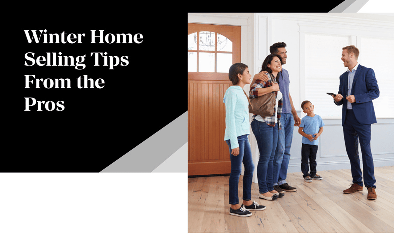 Winter Home Selling Tips From the Pros
