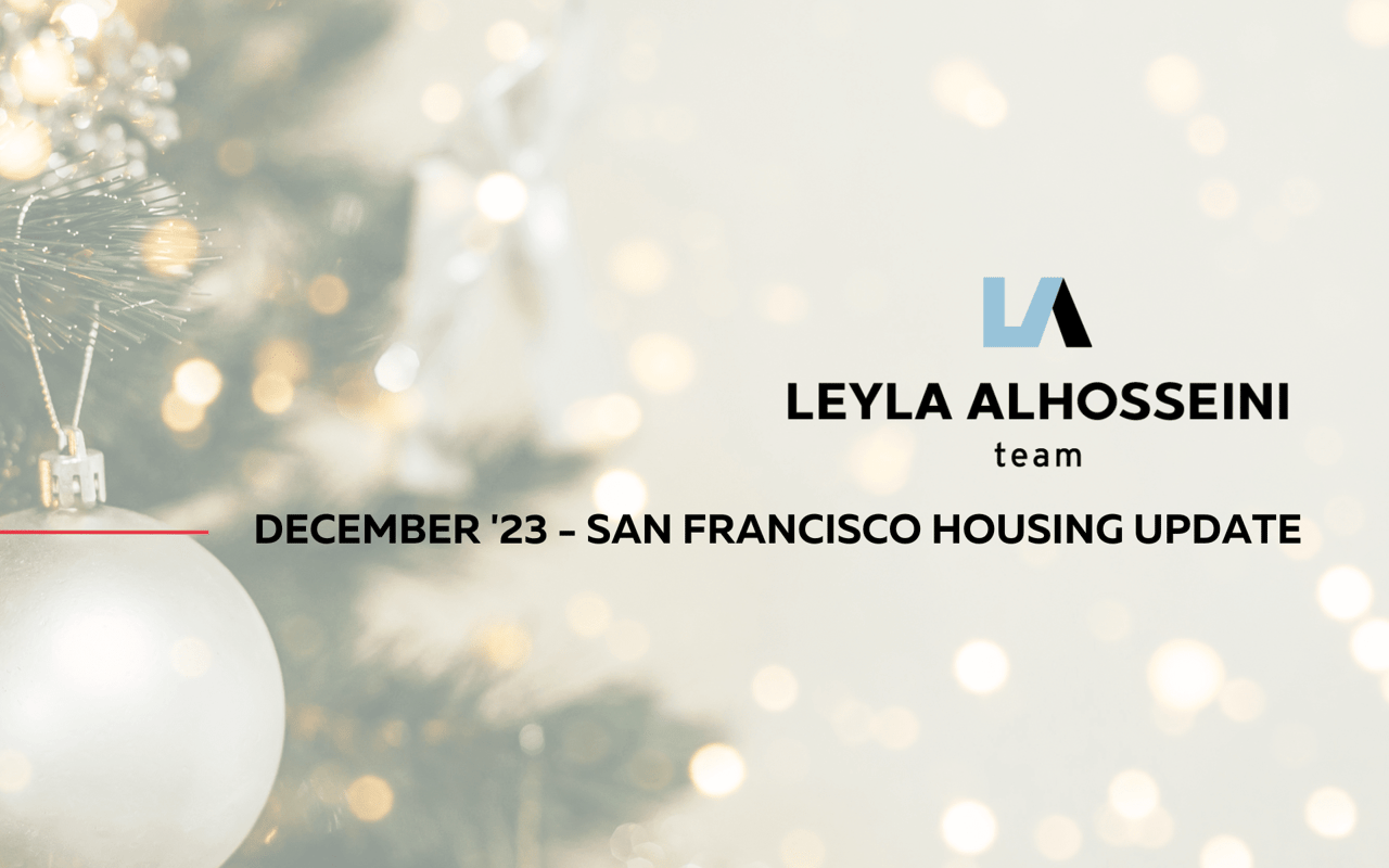 San Francisco December '23 Real Estate Update