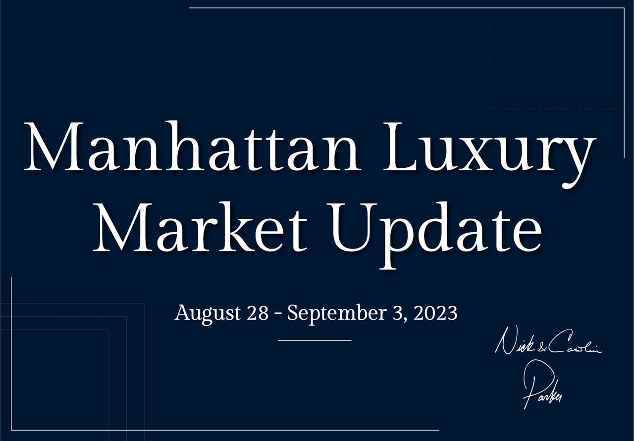 Manhattan Luxury Market Update